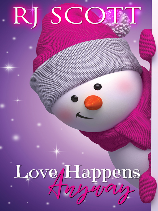 Title details for Love Happens Anyway by RJ Scott - Available